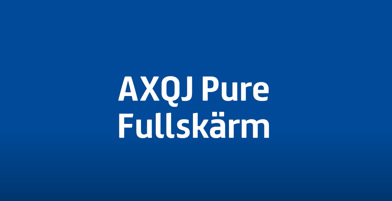 Presentation: AXQJ Pure Fullskärm